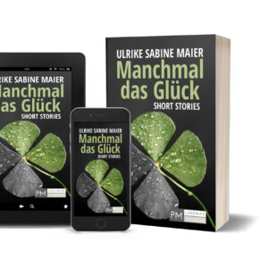 Manchmal das Glück